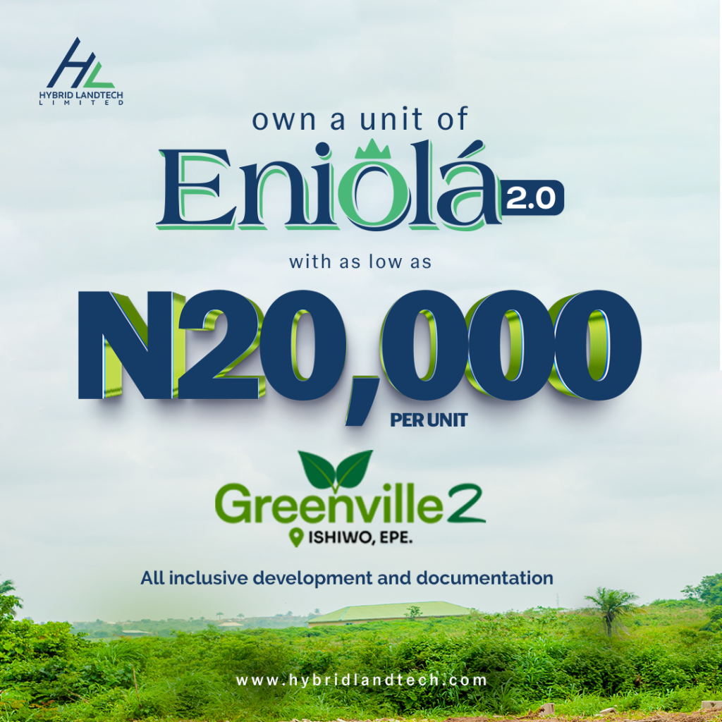 Eniola 2.0 Buy real estate for 20,000 naira per unit 